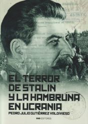 Portada de El terror de Stalin y la hambruna en Ucrania