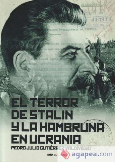 El terror de Stalin y la hambruna en Ucrania
