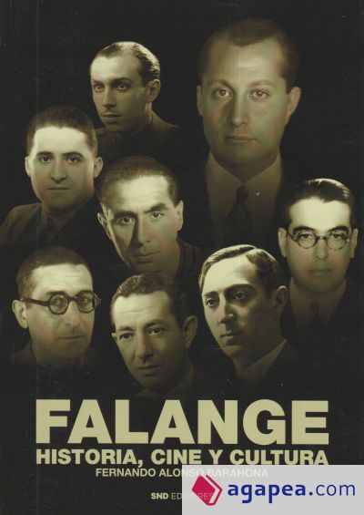 Falange. Historia, cine y cultura