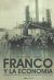 Portada de Franco y la economía: Influencia militar en el primer franquismo (1939-1959), de Javier Arcás González