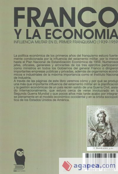 Franco y la economía: Influencia militar en el primer franquismo (1939-1959)