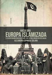 Portada de Hacia una Europa islamizada