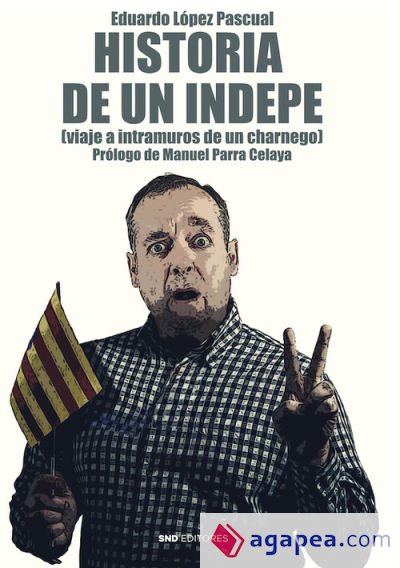 Historia de un Indepe