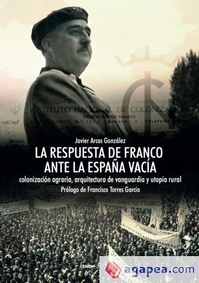 La respuesta de Franco ante la España vacía