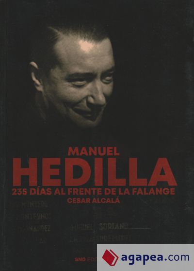 MANUEL HEDILLA 235 DÍAS AL FRENTE DE LA FALANGE