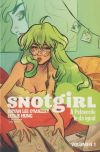 SNOTGIRL 1. A PELOVERDE LE DA IGUAL