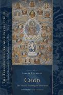 Portada de Chod: The Sacred Teachings on Severance: Essential Teachings of the Eight Practice Lineages of Tibet, Volume 14