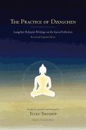 Portada de The Practice of Dzogchen: Longchen Rabjam's Writings on the Great Perfection