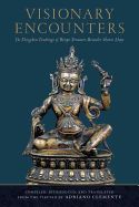Portada de Visionary Encounters: The Dzogchen Teachings of Bonpo Treasure-Revealer Shense Lhaje
