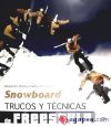 SNOWBOARD. TRUCOS Y TÉCNICAS DE FREESTYLE