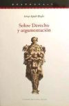 SOBRE DERECHO Y ARGUMENTACION