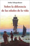 SOBRE LA DIFERENCIA DE LAS EDADES DE LA VIDA