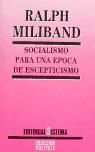 SOCIALISMO PARA UNA EPOCA ESCEPTICI