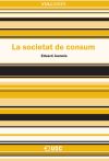 SOCIETAT DE CONSUM,LA