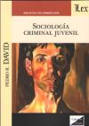 SOCIOLOGIA CRIMINAL JUVENIL