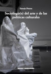 SOCIOLOGIA(S) DEL ARTE Y DE LAS POLITICAS CULTURALES