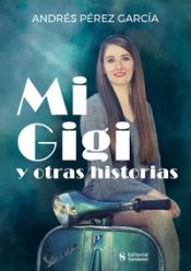 Portada de Mi Gigi y otras historias