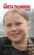Portada de The Greta Thunberg Story: Being Different is a Superpower