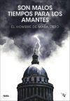 SON MALOS TIEMPOS PARA LOS AMANTES