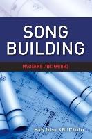 Portada de Song Building: Mastering Lyric Writing