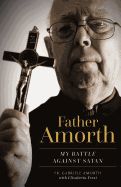 Portada de Father Amorth: My Battle Against Satan