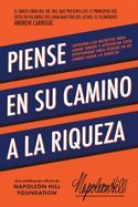 Portada de Piense En Su Camino a la Riqueza: Aprenda Los Secretos Para Ganar Dinero Y Aproveche Esta Oportunidad Para Pensar En Su Camino Hacia La Riqueza