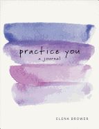 Portada de Practice You: A Journal