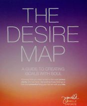 Portada de The Desire Map: A Guide to Creating Goals with Soul
