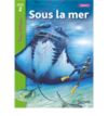 SOUS LA MER(9782011174871)