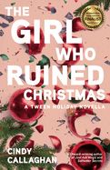 Portada de The Girl Who Ruined Christmas