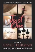 Portada de Just One...: Includes Just One Day, Just One Year, and Just One Night
