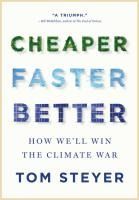 Portada de Cheaper, Faster, Better: How We'll Win the Climate War