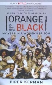 Portada de Orange Is the New Black (Movie Tie-In Edition): My Year in a Women's Prison