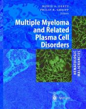 HEMATOLOGIC MALIGNANCIES: MULTIPLE MYELOMA AND RELATED PLASMA CELL ...