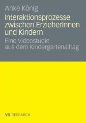 Portada de Interaktionsprozesse zwischen ErzieherInnen und Kindern
