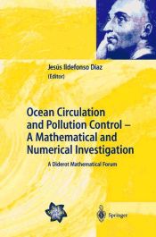 Portada de Ocean Circulation and Pollution Control - A Mathematical and Numerical Investigation