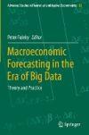 Macroeconomic Forecasting In The Era Of Big Data