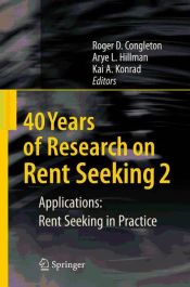 Portada de 40 Years of Research on Rent Seeking 2