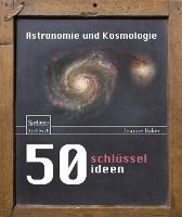 Portada de 50 SchlÃ¼sselideen Astronomie und Kosmologie