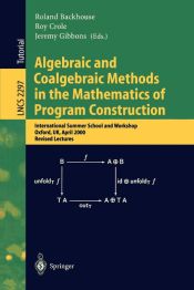 Portada de Algebraic and Coalgebraic Methods in the Mathematics of Program Construction