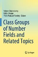 Portada de Class Groups of Number Fields and Related Topics