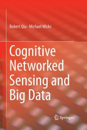 Portada de Cognitive Networked Sensing and Big Data