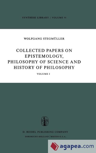 Collected Papers on Epistemology, Philosophy of Science and History of Philosophy