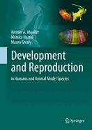 Portada de Development and Reproduction in Humans and Animal Model Species