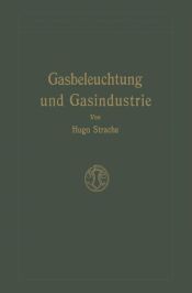 Portada de Gasbeleuchtung und Gasindustrie