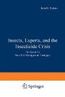 Portada de Insects, Experts, and the Insecticide Crisis