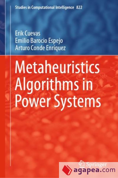 Metaheuristics Algorithms in Power Systems