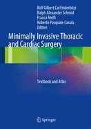Portada de Minimally Invasive Thoracic and Cardiac Surgery