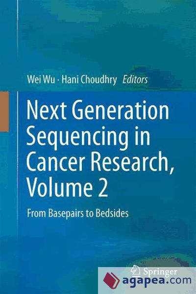 Next Generation Sequencing in Cancer Research, Volume 2