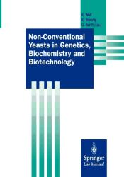 Portada de Non-Conventional Yeasts in Genetics, Biochemistry and Biotechnology